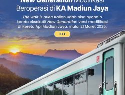 Kabar Gembira bagi Pelanggan KA Madiun Jaya, Mulai 21 Maret 2025, Kelas Eksekutif Menggunakan Rangkaian New Generation, Dicoba Yuk!